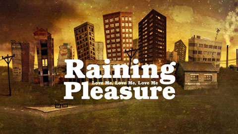 Raining Pleasure